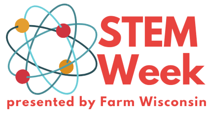 STEM Week presented by Farm Wisconsin